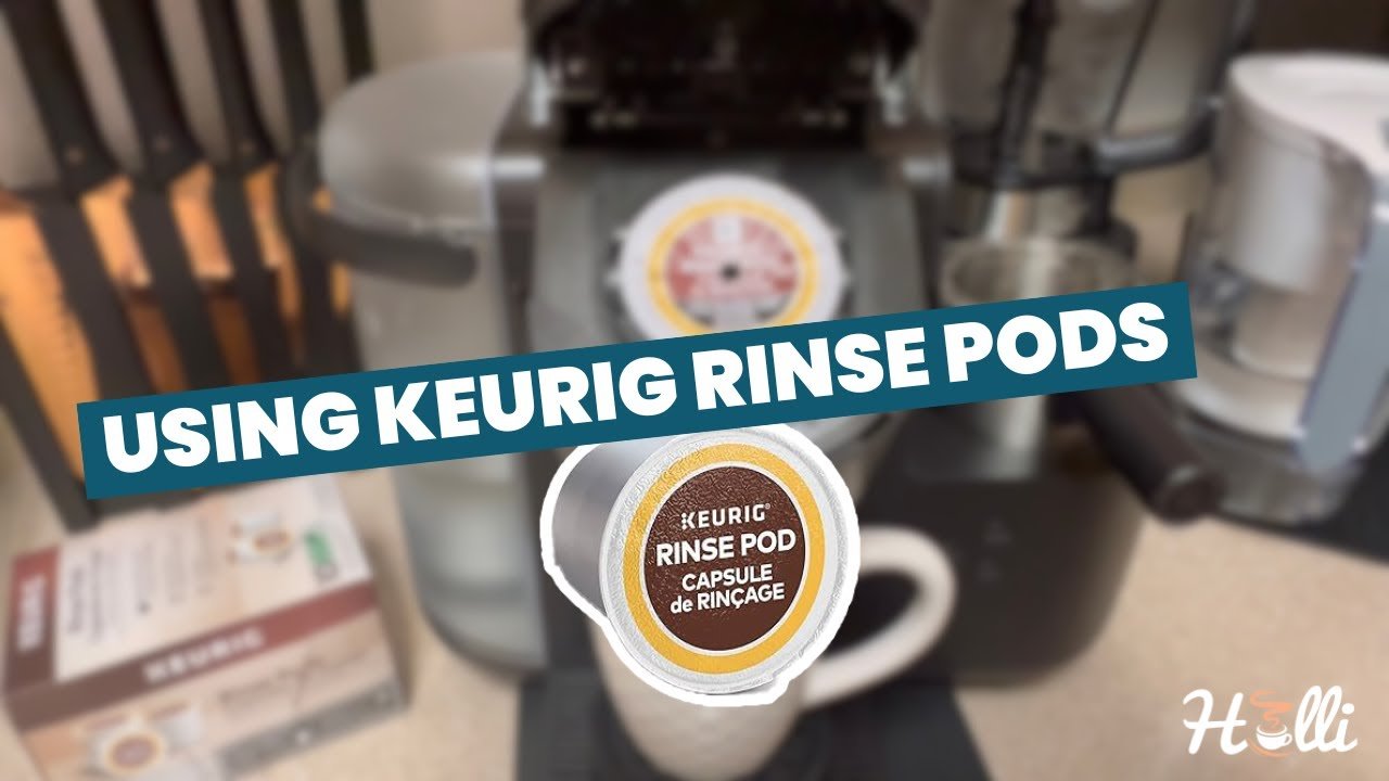 Master The Art Of Using A Keurig Rinse Pod